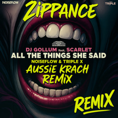 All The Things She Said - Noiseflow Remix - ZIppance Aussie Krach Edit (FREE DOWNLOAD)