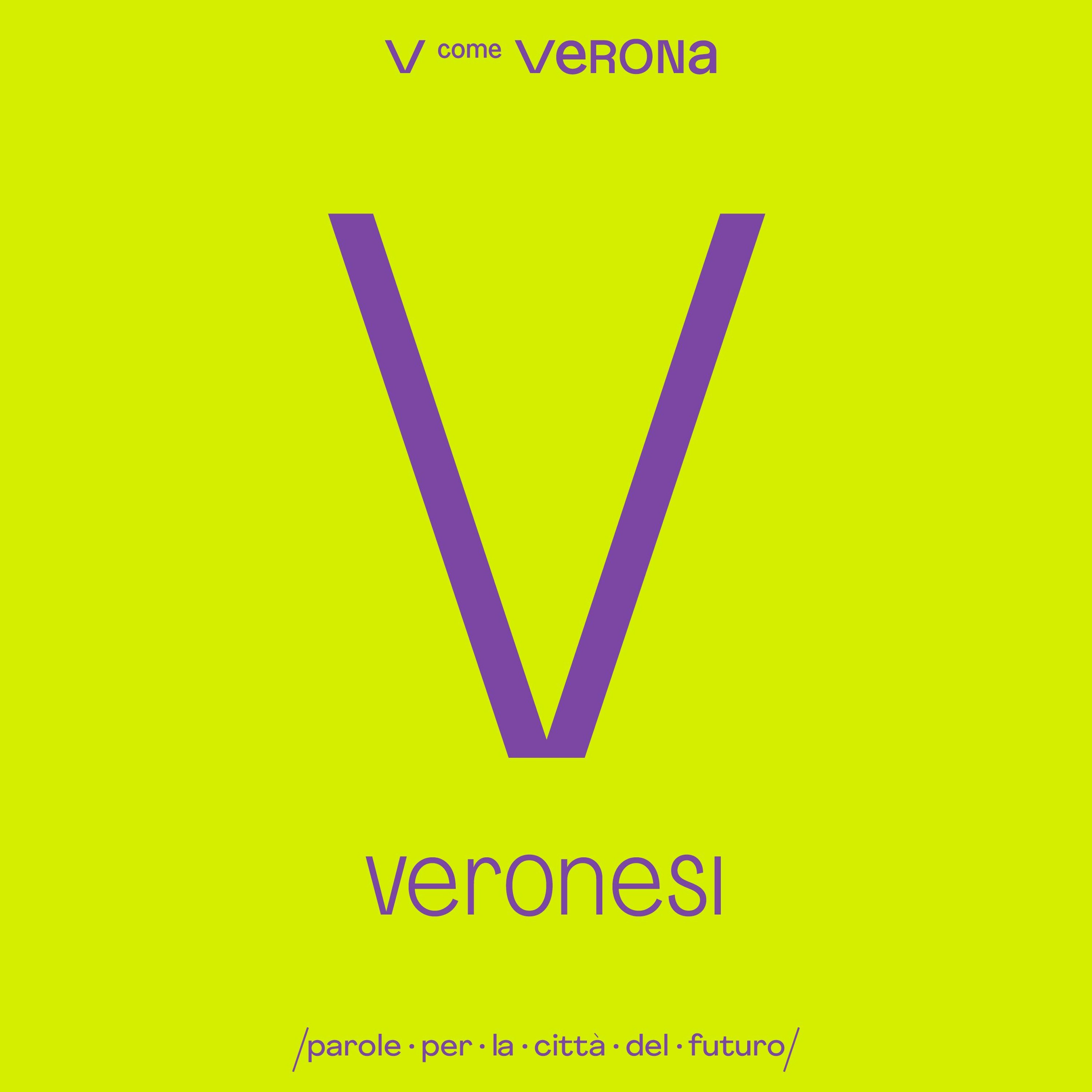V come Verona - Parole Per La Città Del Futuro