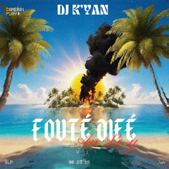 DJ K'YAN | FOUTÉ DIFÉ AN LÈ'Y (MIX SHATTA 2025)
