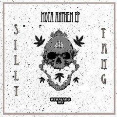 Silly Tang - Mota Anthem (Real Cumbia Activa Remix)