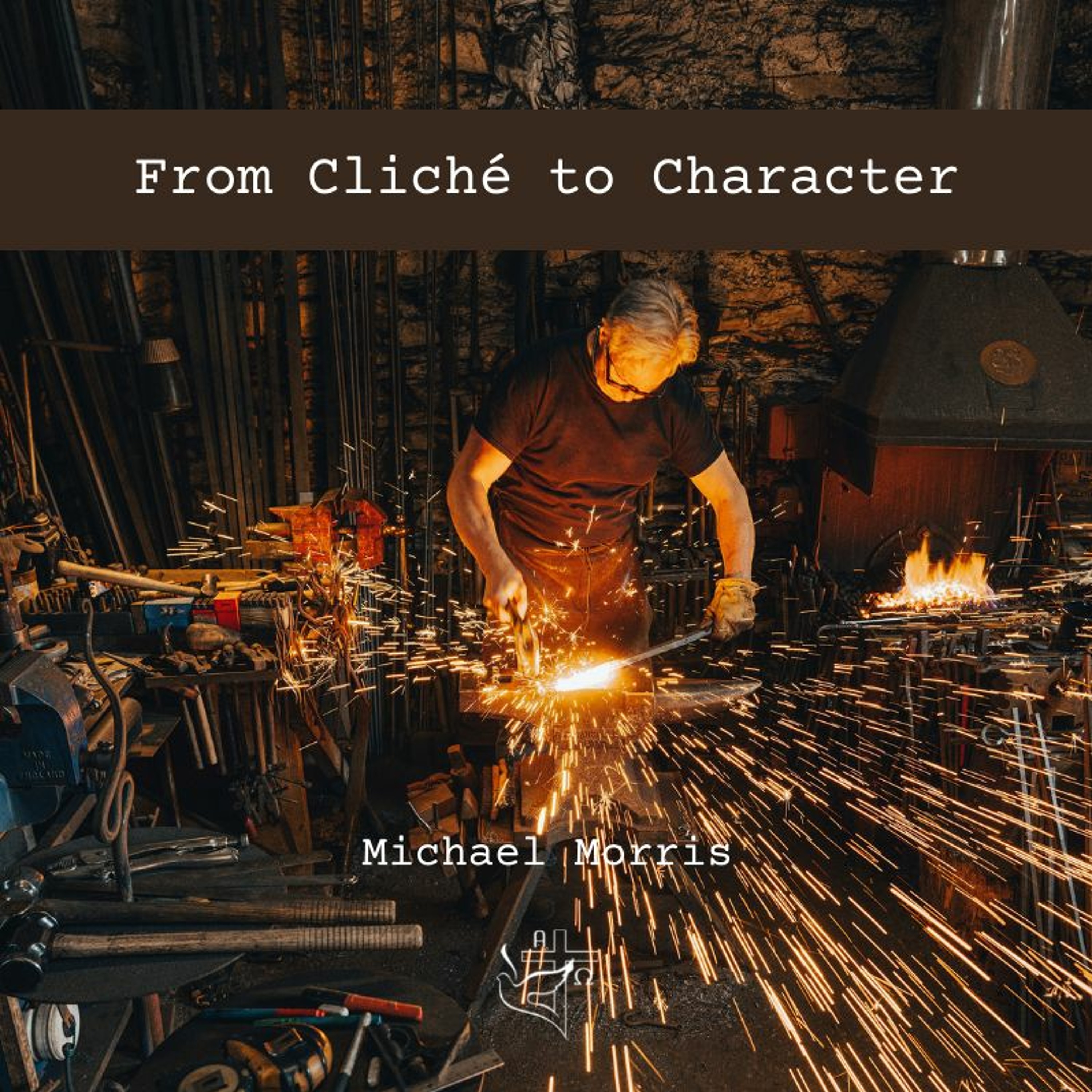 From Cliché to Character - Part 4 episode artwork