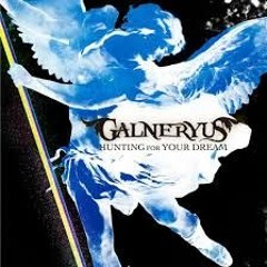 Galneryus Hunting For Your Dream