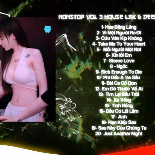 Mixtape Vol 3 House Lak & Deep House Ngàn Khúc Ca Dang Dở Hẹn Kiếp Sau v1 - Lee Edm