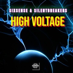 Sixsense & SilentBreakers - High Voltage ( 2024)