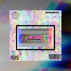 Doskibran - ACAB [Apache Premiere]