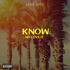 Know We Love It