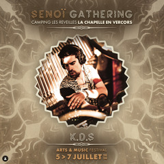 K.D.S @ Senoï Gathering