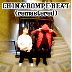 china rompe beat (remastered)(parte de elbarro69)