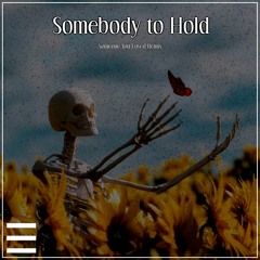 Someone to Hold - Envy Remix