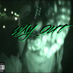 “WAY OUT” x ZB2SMOOTHE x PO3 KAS