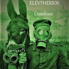 ELEVTHERIOS - Dumbass