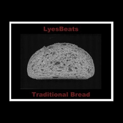 LyesBeats - Traditional Bread (Instrumental)