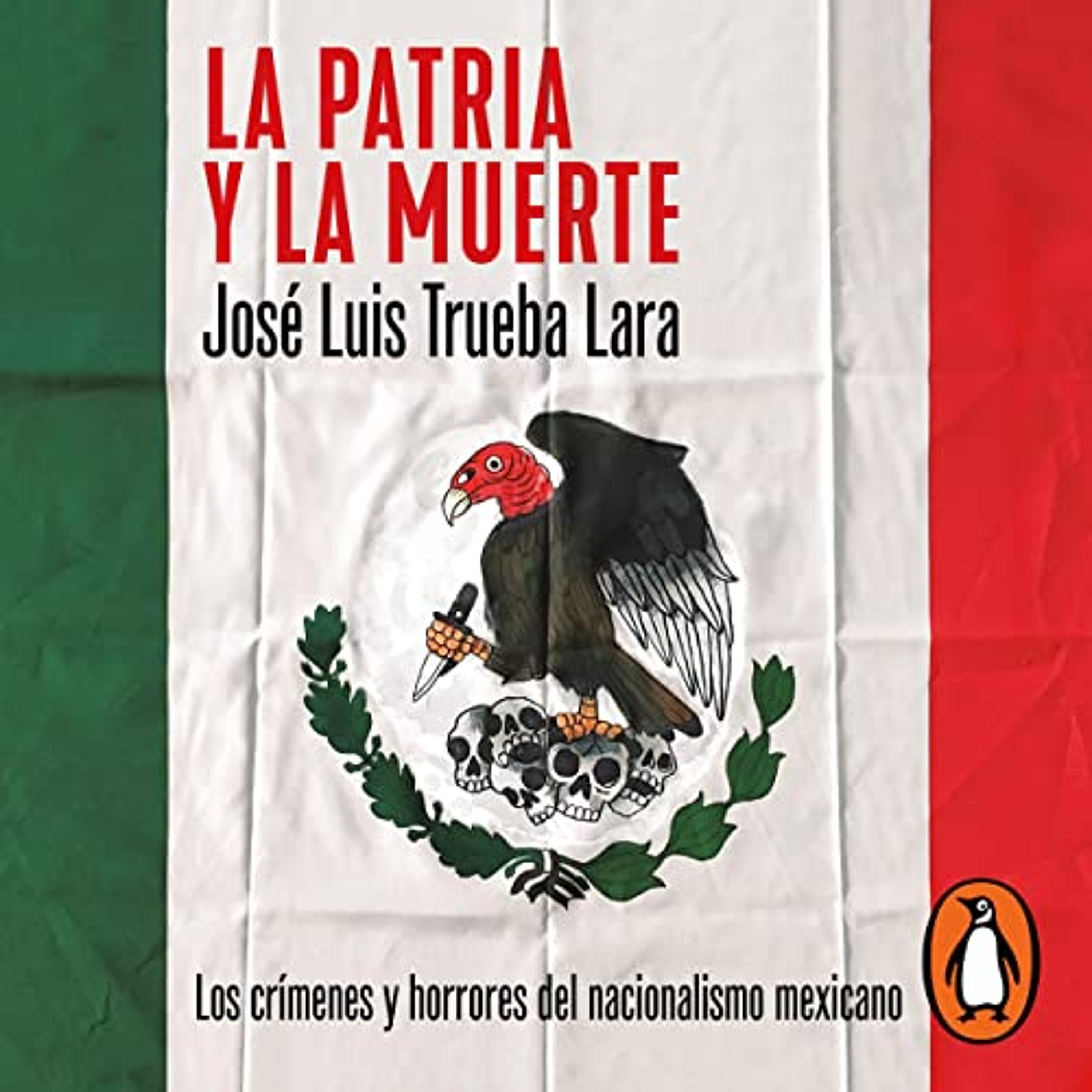 La patria y la muerte [Homeland and Death] (Audiolibro) | Prueba Gratis