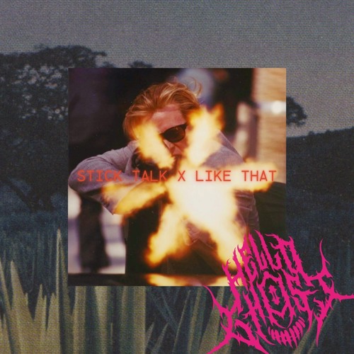 Stick Talk X Like That