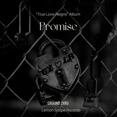 Promise - Ground Zxro