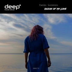 Yanko Lorenzo - Ocean Of My Love (Original Mix) DHN079