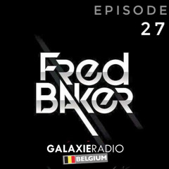 BAKERSTREET MIX by FRED BAKER - Episode 27