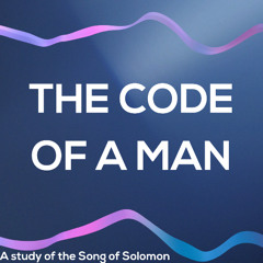 The Code Of A Godly Man - Part 1 (Pastor Doug)