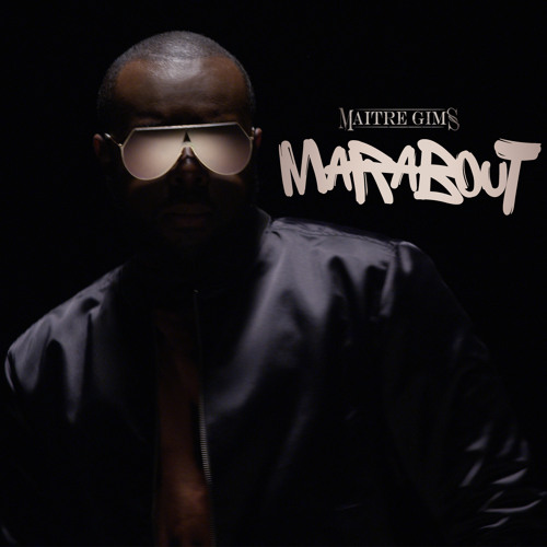 Stream Marabout by Maître Gims | Listen online for free on SoundCloud