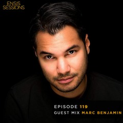 Ensis Sessions 119 - Guest Mix Marc Benjamin