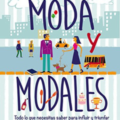 READ EBOOK 🖍️ Moda y modales (Spanish Edition) by  Gisela Méndez [EBOOK EPUB KINDLE