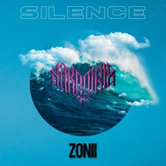 Zonii X SAKRA - Silence