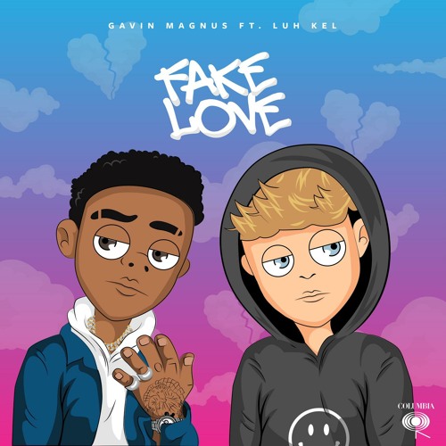 Fake Love (feat. Luh Kel)