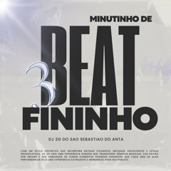 #3 MINUTINHO DE BEAT FININHO - [DJ 2G DO SSA]