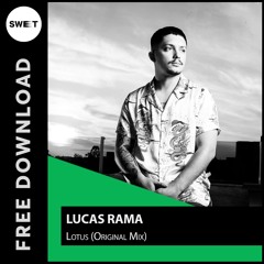 FREE DL : Lucas Rama - Lotus (Original Mix)[Once Upon A Song]