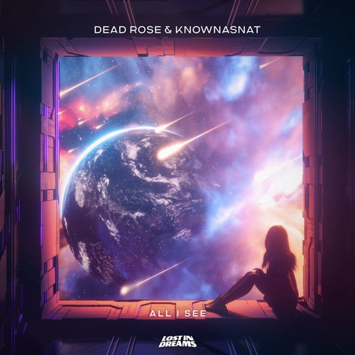 Dead Rose, KnownAsNat - All I See