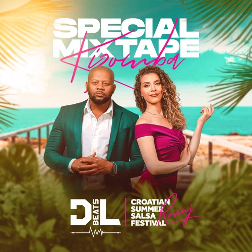 D&L BEATS - Croatian Summer Salsa Festival *Special Mix*