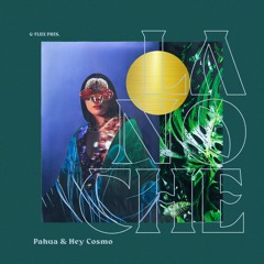 La Noche - G-Flux, Pahua, Hey Cosmo