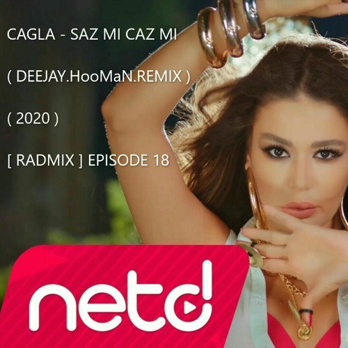 ÇAĞLA SAZ Mİ CAZ Mİ REMIX 2020 (DJ.HooMaN.REMIX) REMIX SHAD TURKY | TÜRKÇE  POP NEW REMIX 2020 .mp3 by DJ HooMaN