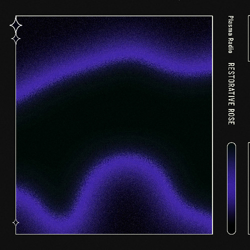 Plasma Radio - Restorative Rose