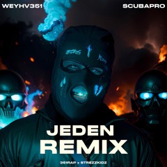 Weyhv351 - Jeden (ScubaPro Remix)