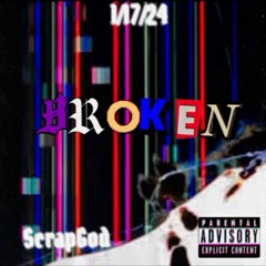 Broken