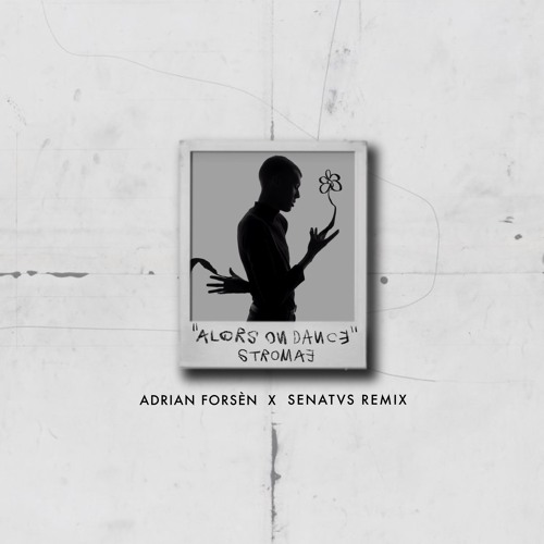 Stromae - Alors On Danse (Adrian Forsén x SENATVS Remix) *FILTERED FOR COPYRIGHT*
