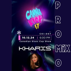 CANNA KICK IT - PROMO MIX