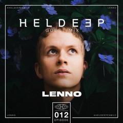 #HeldeepFamily Guest Mix Series # 012 - Lenno
