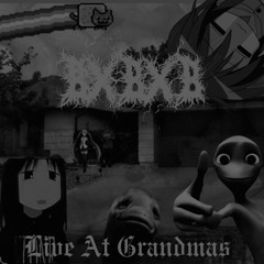 BxBxB's Show At Grandmas House July 11th 2025
