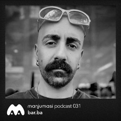 Manjumasi Podcast 031: Bar.ba