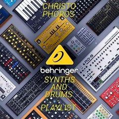 BEHRINGER SYNTHS AND DRUMS - PLAYLIST