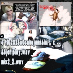 4-19-2025o0oahujennais/.. x & bjdripley.wavmix2_2.wav {prod. .. x}