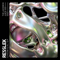 Resslek - Chemical [Premiere]