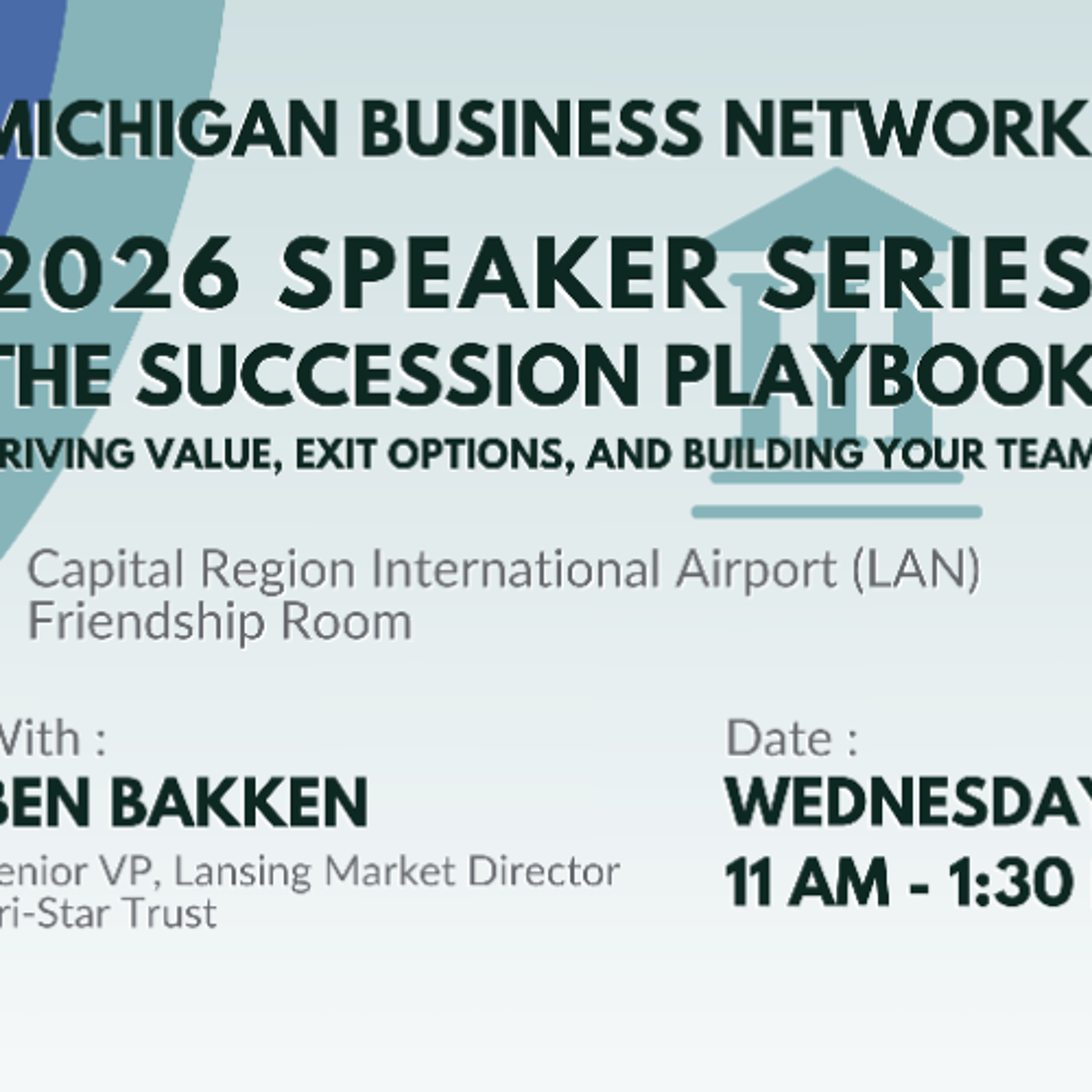 MBN Speaker Series | Ben Bakken, Tri-Star Trust Bank - The Succession Playbook, Driving Value,... episode artwork