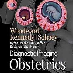 Diagnostic Imaging: Obstetrics E-Book BY: Paula J. Woodward (Author) =Document!