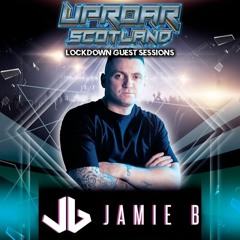 Uproar Scotland Live: Feat Jamie B