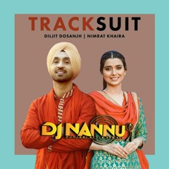TRACKSUIT DILJIT DOSANJH DJNANNU
