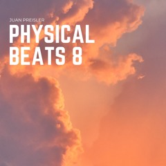 Physical Beats 8