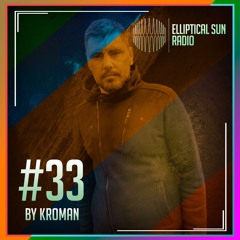 Elliptical Sun Radio #33 by Kroman
